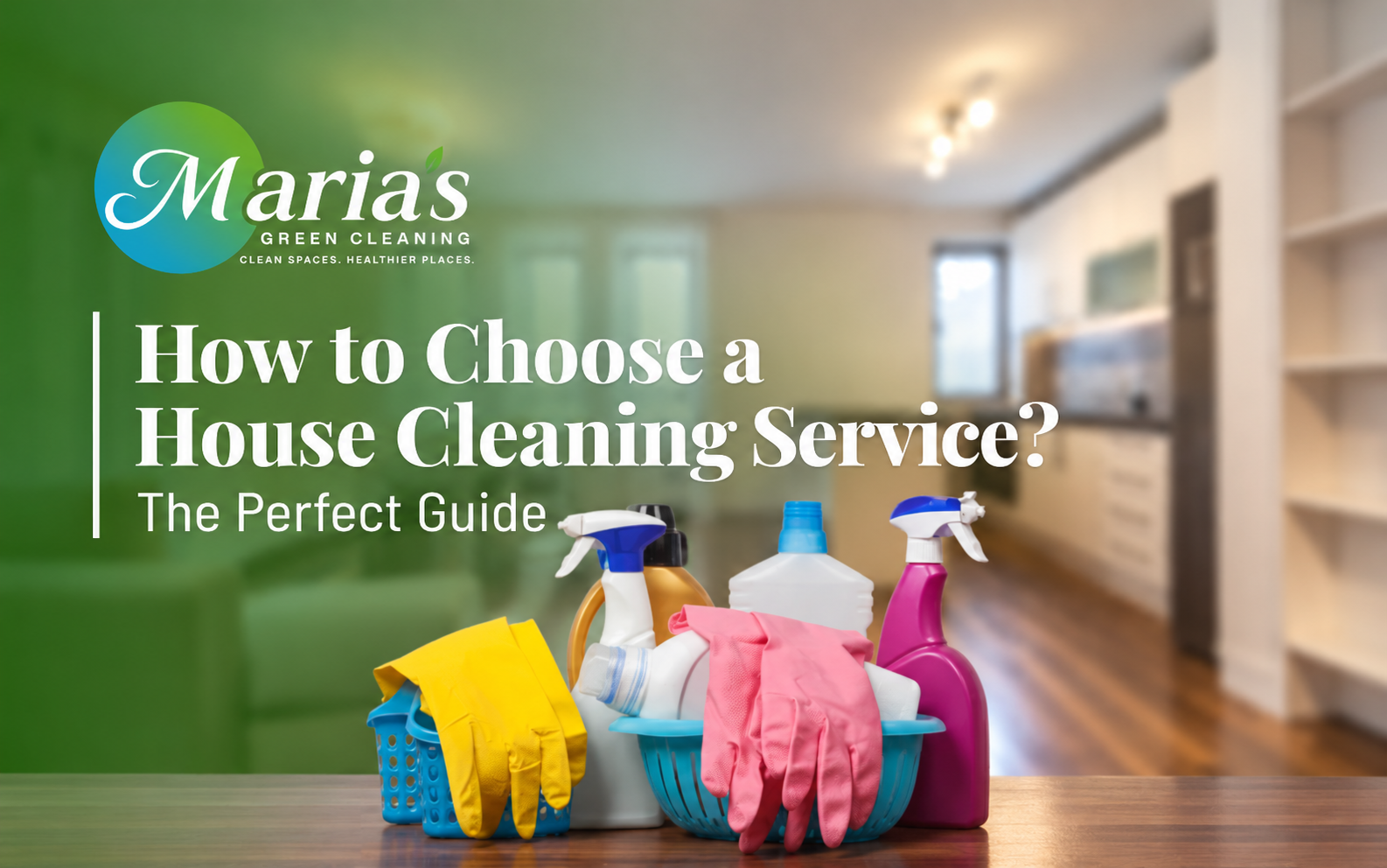 How to choose a house cleaning service