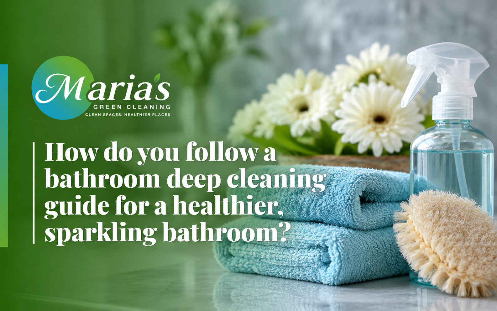 Bathroom deep cleaning guide checklist for a fresh bathroom