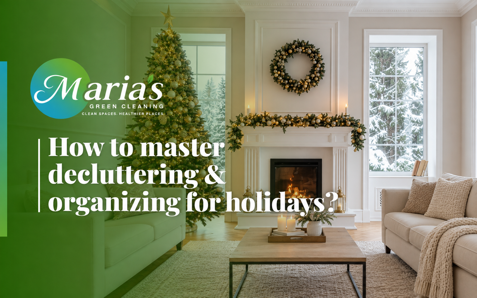 Cozy living room after decluttering & organizing for holidays