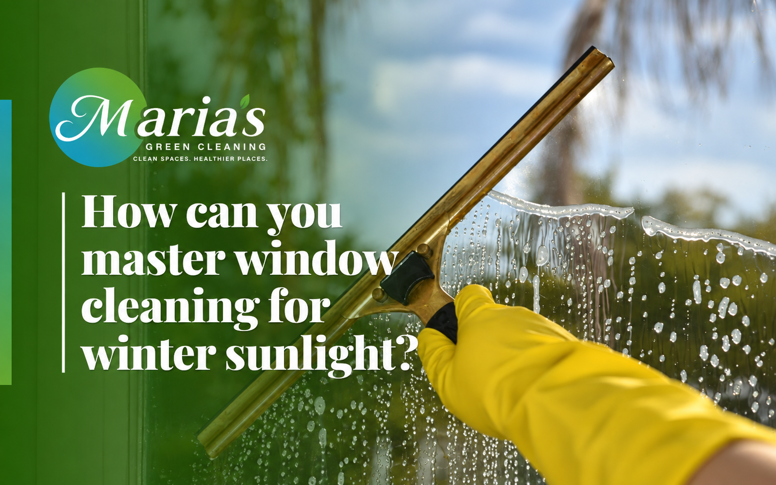 Squeegee technique for window cleaning for winter sunlight