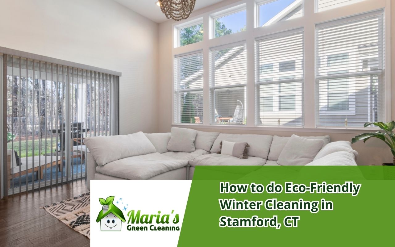 Eco-Friendly Winter Cleaning in Stamford, CT in a cozy living room