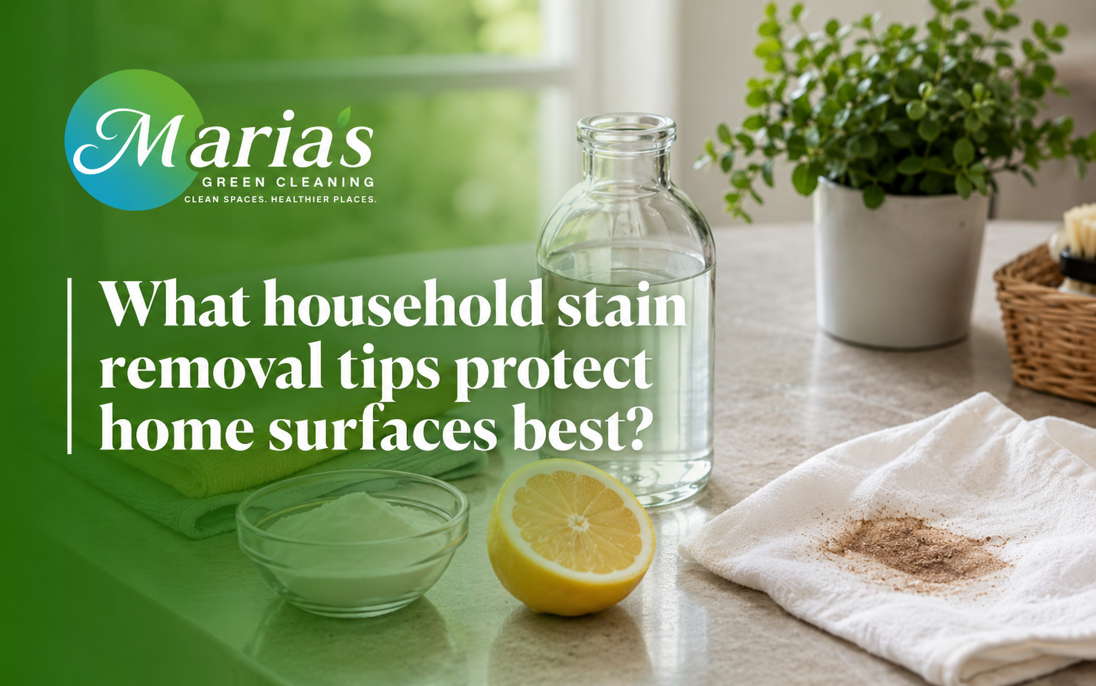 Household stain removal tips using natural cleaning supplies