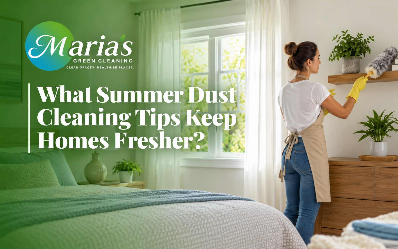 Summer dust cleaning tips for a fresher bedroom
